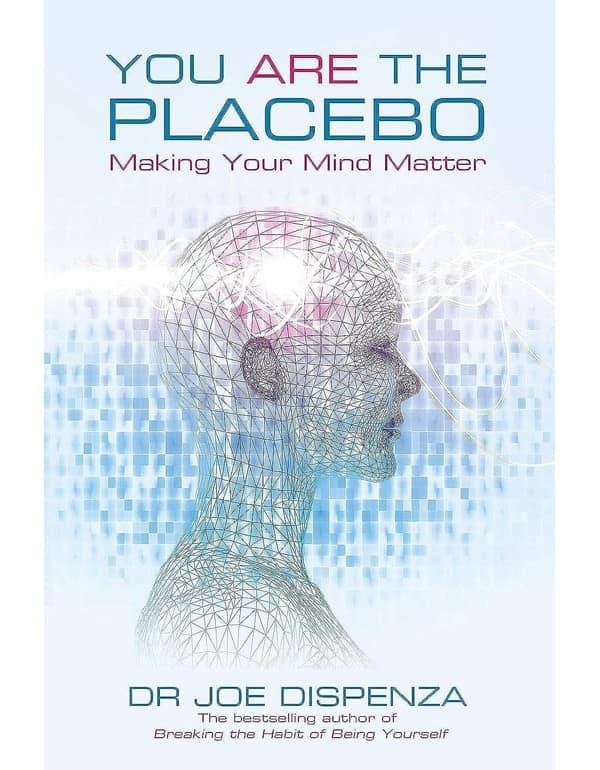 You are the Placebo