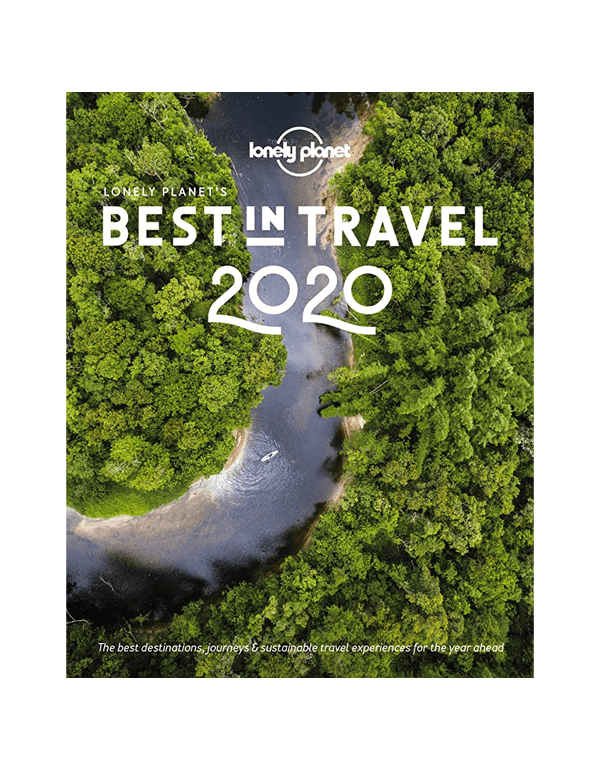 Lonely Planet'S Best In Travel 2020