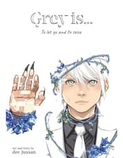 Grey is: to Let Go and to Seize product image