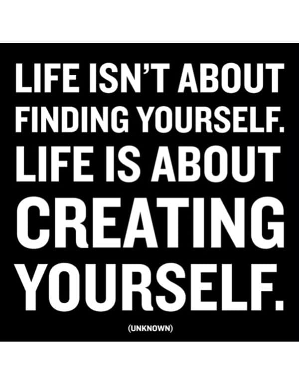 Quotable Magnets - "Life is about creating yourself"