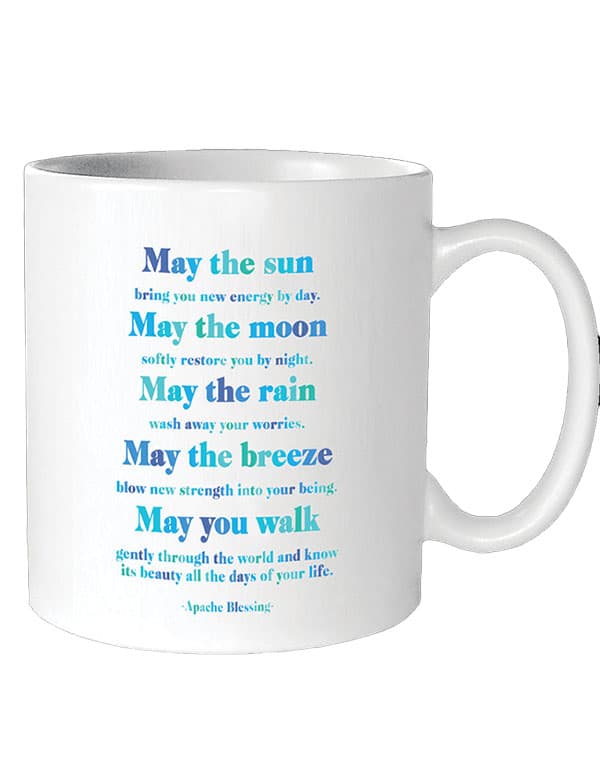 Quotable Mugs - "May the sun"