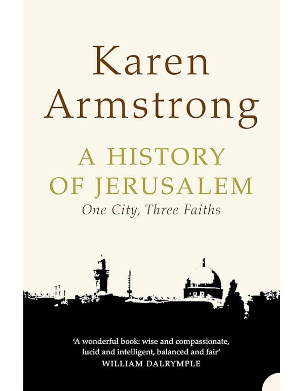 History of Jerusalem: One City, Three Faiths