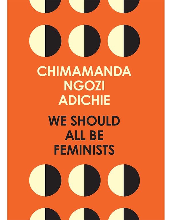 We Should All Be Feminists