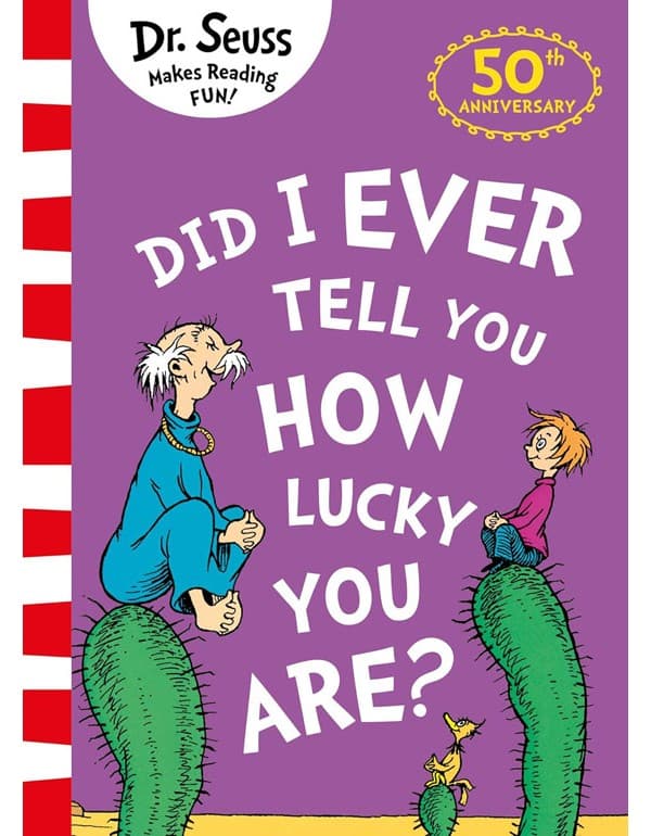 Did I Ever Tell You How Lucky You Are?