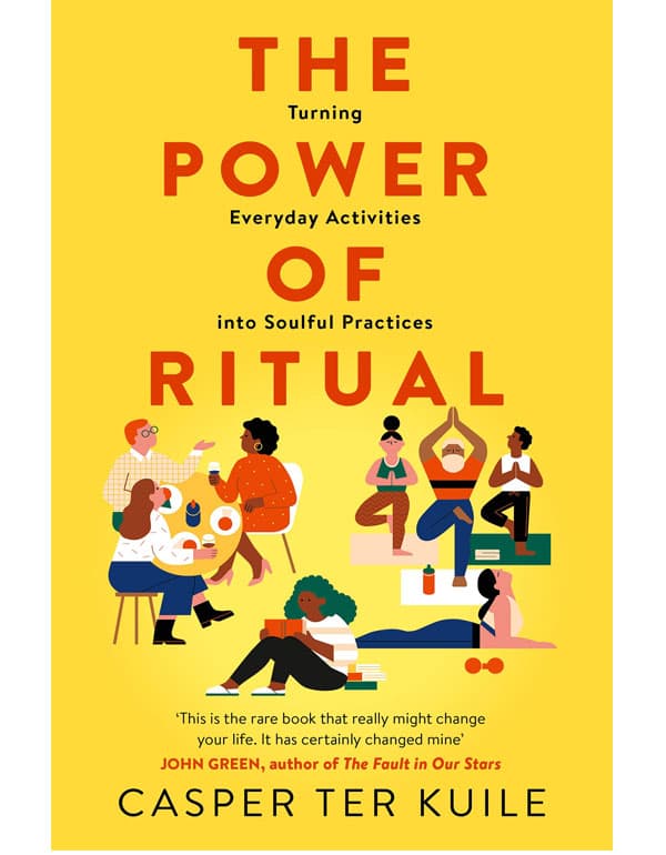 The Power of Ritual: turning everyday activities into soulful practices