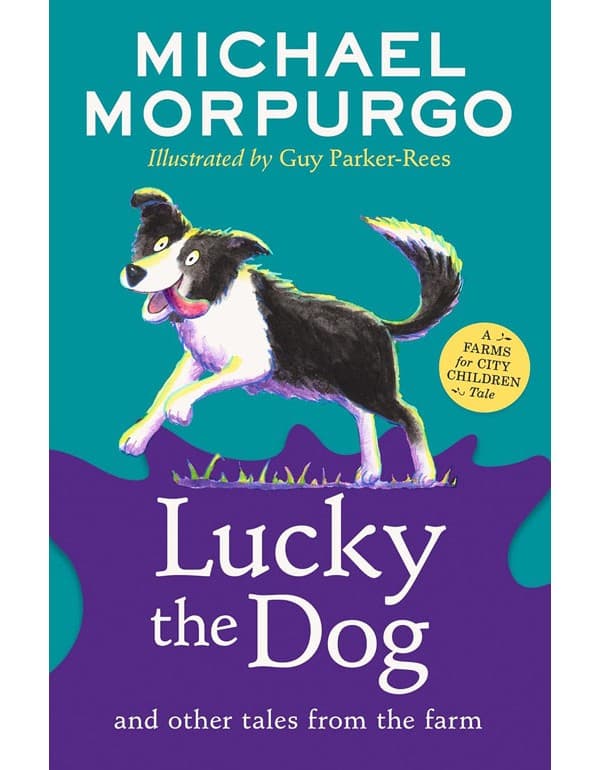 Lucky the Dog and Other Tales from the Farm