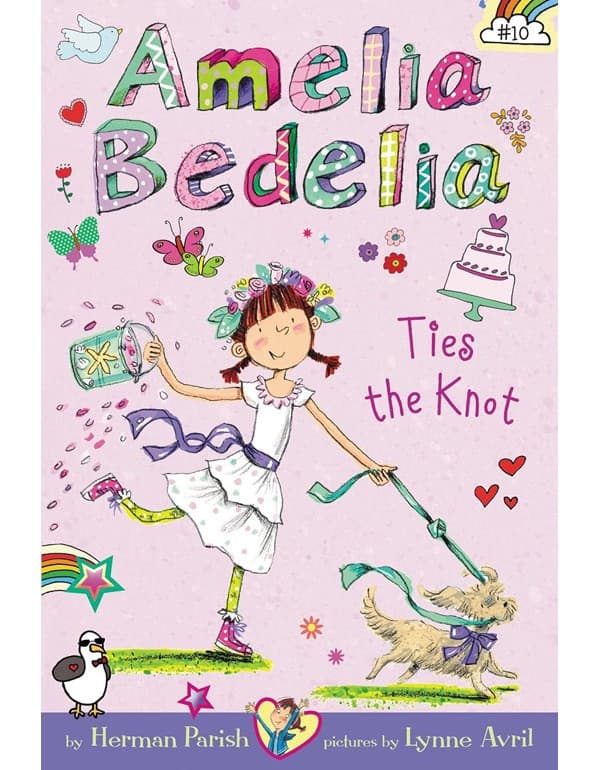 Amelia Bedelia Chapter Book #10: Amelia Bedelia Ties the Knot