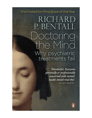 Doctoring The Mind: Why Psychiatric Treatments Fail product image
