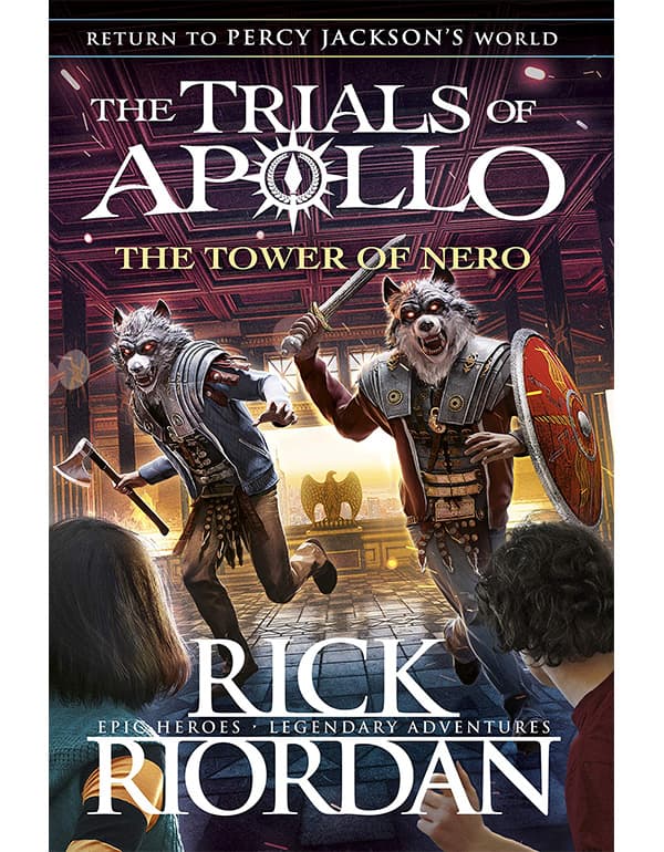 The Tower of Nero (The Trials of Apollo Book 5)