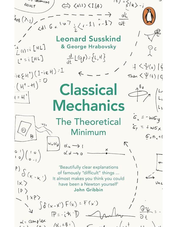 Classical Mechanics: The Theoretical Minimum