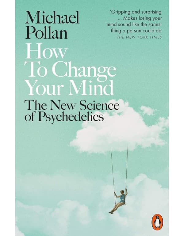 How to Change Your Mind
