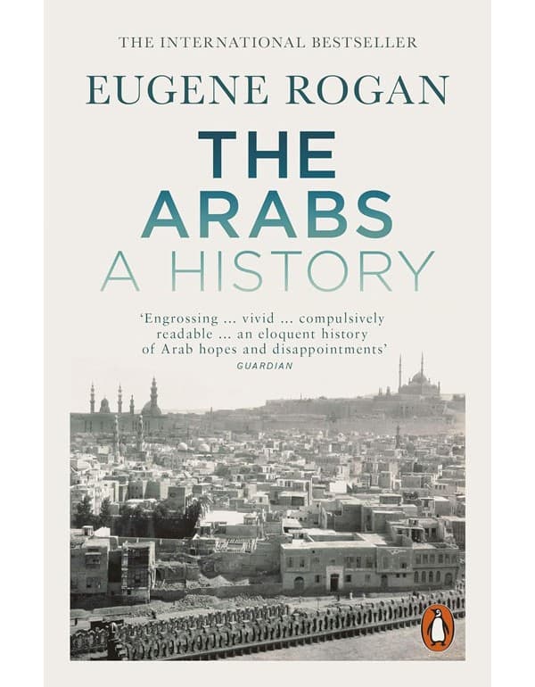 The Arabs: A History: Revised And Updated Edition
