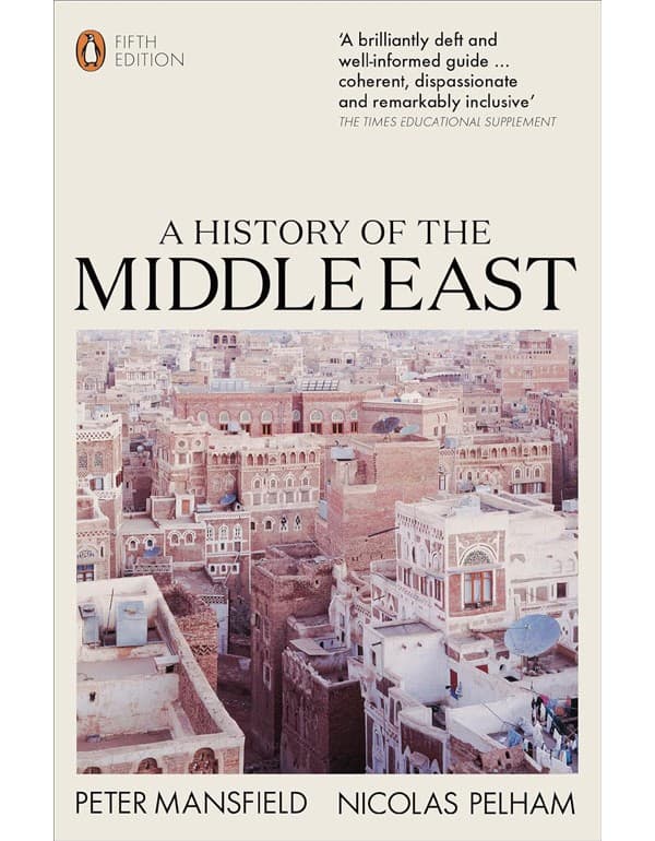 A History Of The Middle East: 5Th Edition