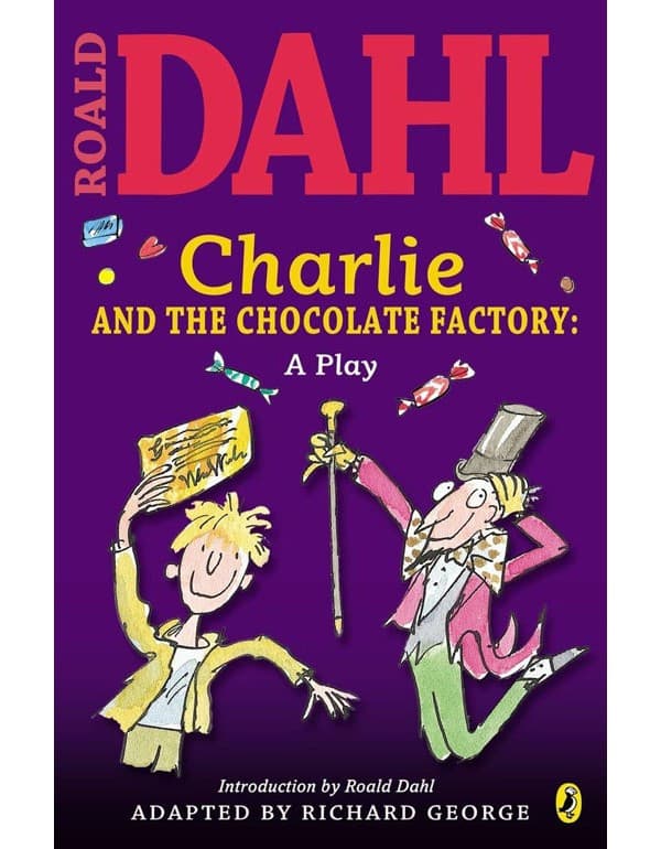 Charlie and the Chocolate Factory Play Text