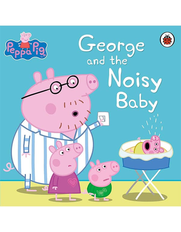 Peppa Pig: George And The Noisy Baby