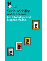 Social Mobility And Its Enemies product image