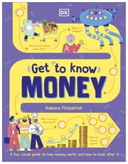 Get to Know: Money: A Fun, Visual Guide to How Money Works and How to Look After It product image