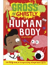 Gross and Ghastly: Human Body: the Big Book of Disgusting Human Body Facts product image