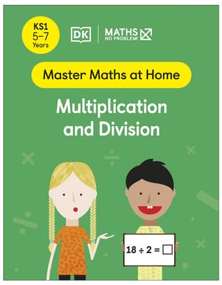 Maths — No Problem! Multiplication and Division, Ages 5-7 (Key Stage 1)