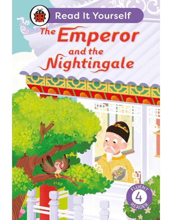 The Emperor and the Nightingale: Read It Yourself - L-4 Fluent Reader