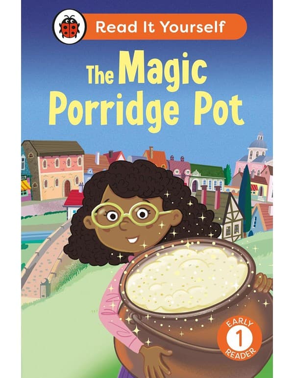Magic Porridge Pot: Read It Yourself - Level 1 Early Reader