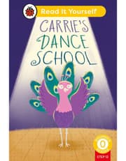 Carrie's Dance School (Phonics Step 12): Read It Yourself - L-0 Beginner Reader product image