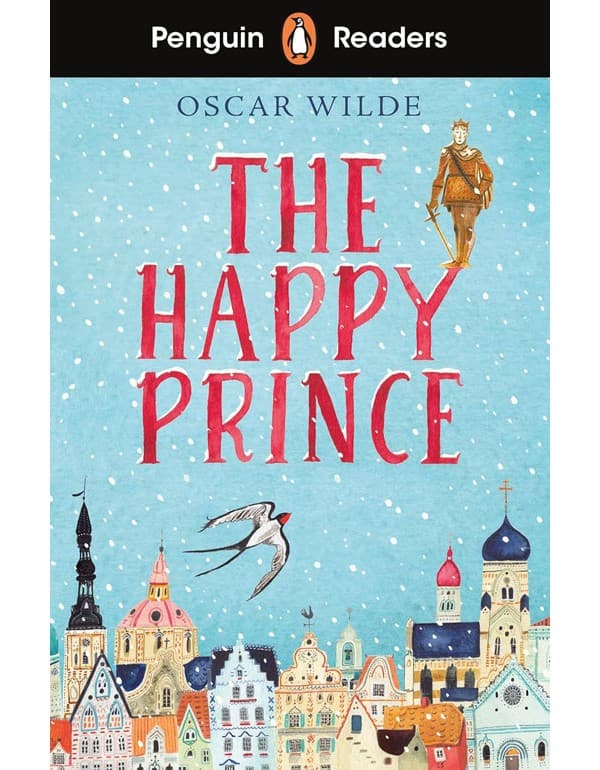 Penguin Readers Starter Level: The Happy Prince