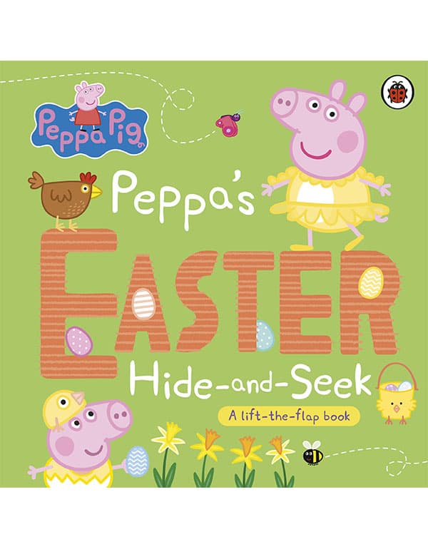 Peppa Pig: Peppas Easter Hide And Seek: A Lift-The-Flap Book