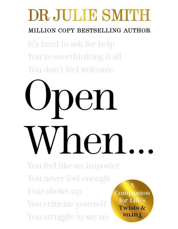 Open When