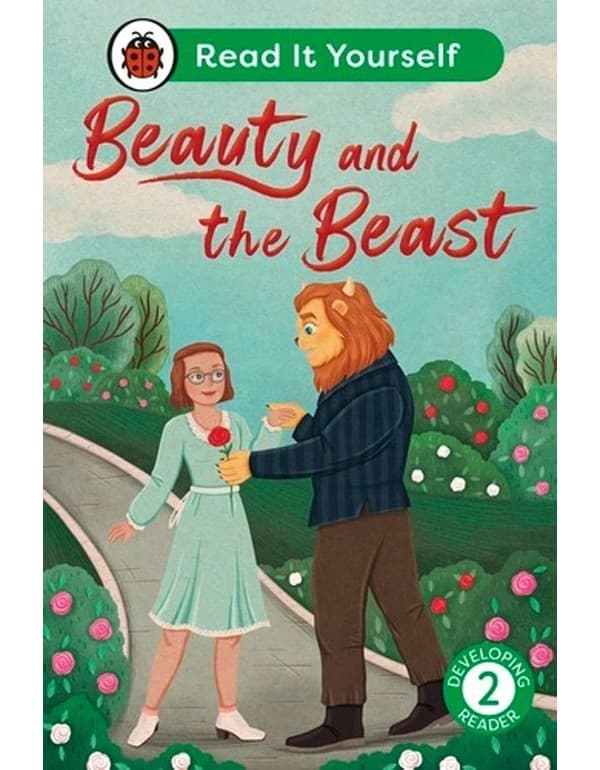 Beauty and the Beast: Read It Yourself - Level 2 Developing Reader