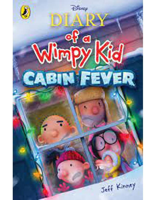 Diary of a Wimpy Kid: Cabin Fever (Book 6)