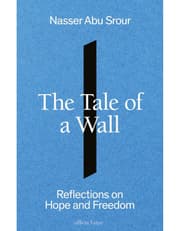 The Tale Of A Wall: Reflections On Hope And Freedom product image