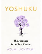 Yoshuku: The Japanese Art of Manifesting product image