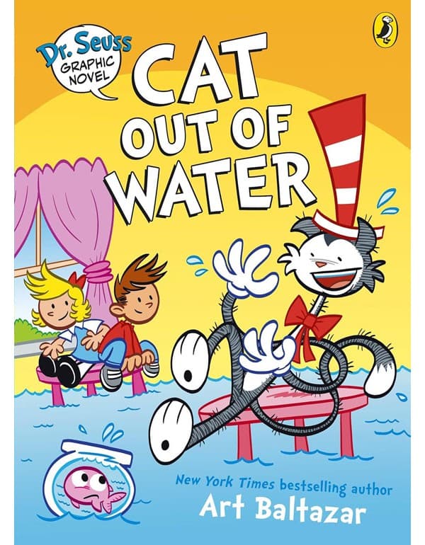 Dr. Seuss Graphic Novel: Cat Out of Water: