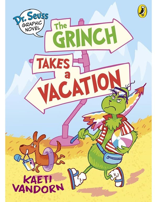 Dr. Seuss Graphic Novel: The Grinch Takes a Vacation