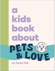 Kids Book About Pets & Love product image