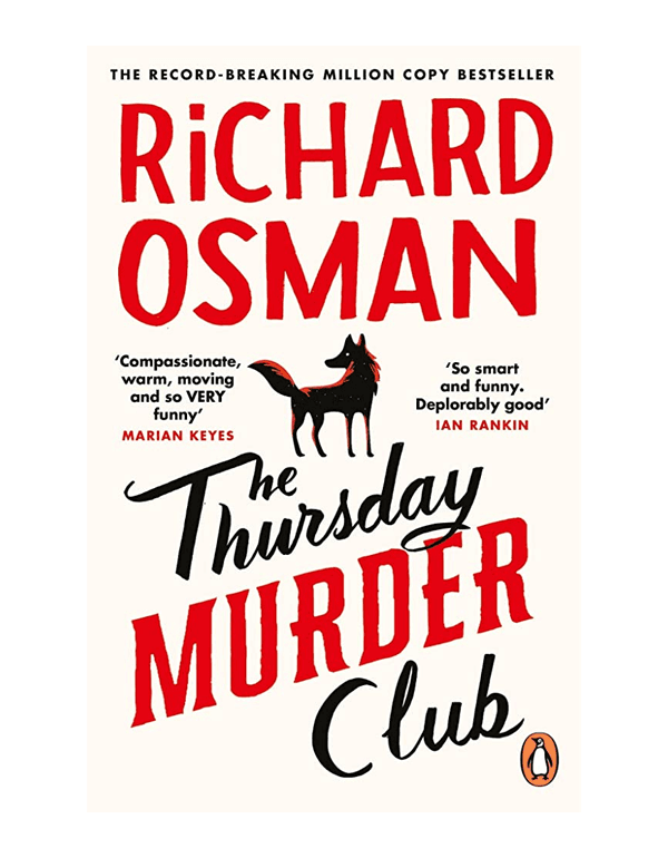 The Thursday Murder Club: (The Thursday Murder Club 1)