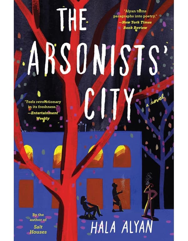 The Arsonists' City: A Novel
