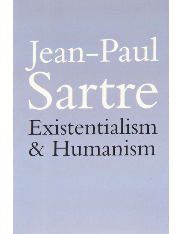 Existentialism and Humanism