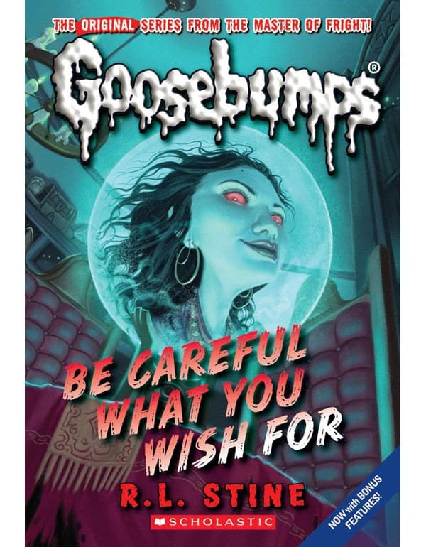 Be Careful What You Wish For (Classic Goosebumps #7)
