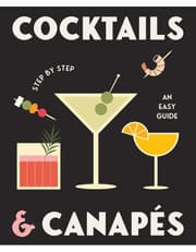 Cocktails and Canapes Step by Step: An Easy Guide product image