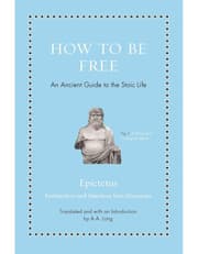 How to Be Free – An Ancient Guide to the Stoic Life product image