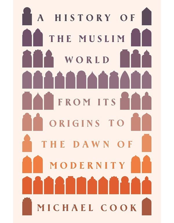 A History of the Muslim World