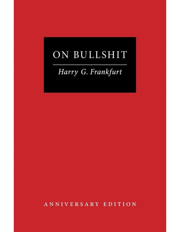 On Bullshit: Anniversary Edition