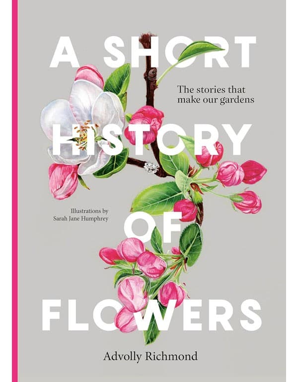 A Short History of Flowers