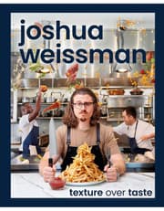 Joshua Weissman: Texture Over Taste: Flavor + Texture product image