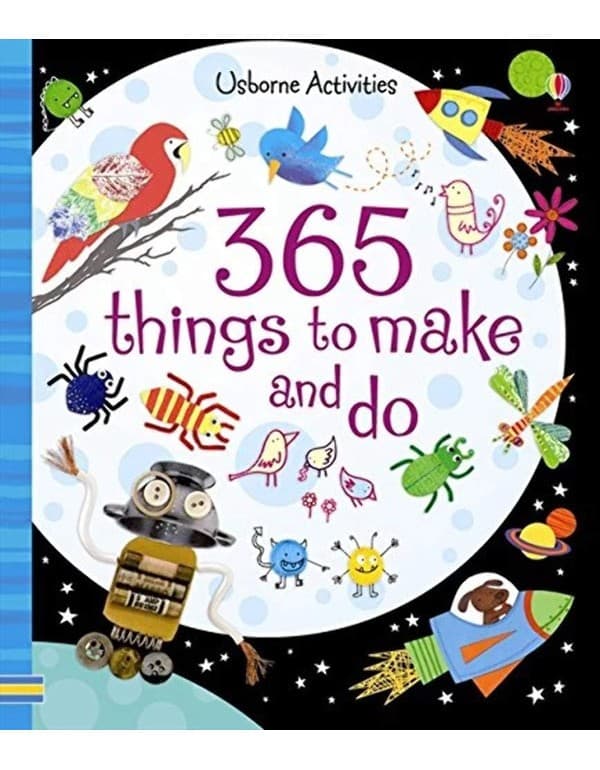 365 Things To Make And Do