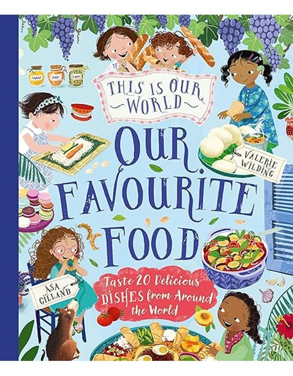 This Is Our World Our Favourite Food