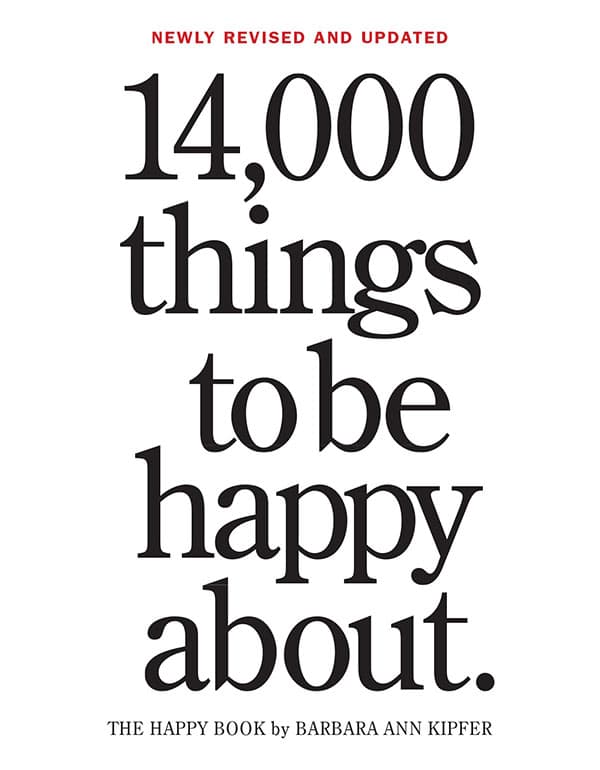 14,000 Things to Be Happy About.