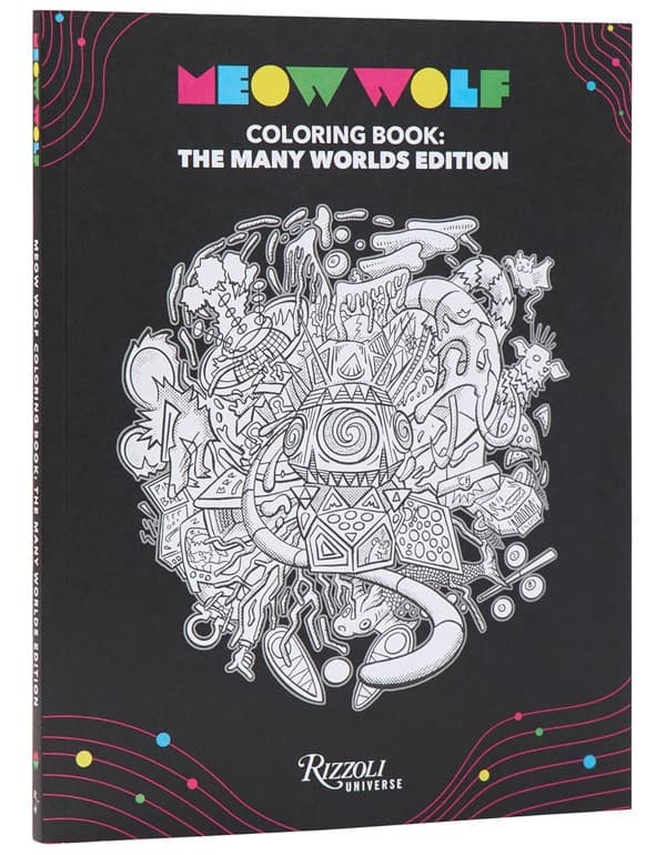 Meow Wolf Coloring Book: The Many Worlds Edition: All Exhibits
